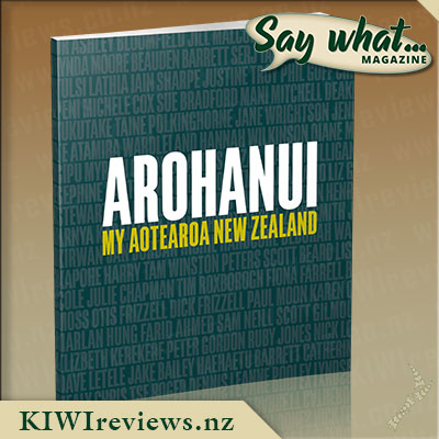 Say what... Exclusive - Arohanui: My Aotearoa New Zealand Giveaway