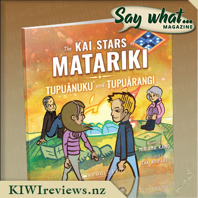 Say what... Exclusive - Kai Stars of Matariki: Tupuānuku and Tupuārangi Giveaway